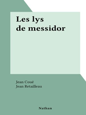 cover image of Les lys de messidor